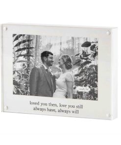 Mud Pie Loved You Then Acrylic Frame - 4x6